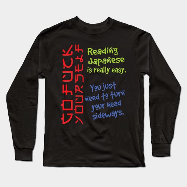 'Reading Japanese Is Really Easy' Cool Japanese Kanji Long Sleeve T-Shirt by ourwackyhome